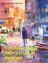 Collage, Colour and Texture in Painting cover