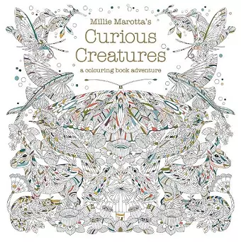 Millie Marotta's Curious Creatures cover