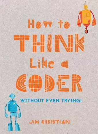 How to Think Like a Coder cover