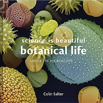 Science is Beautiful: Botanical Life cover