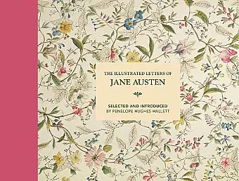 The Illustrated Letters of Jane Austen cover