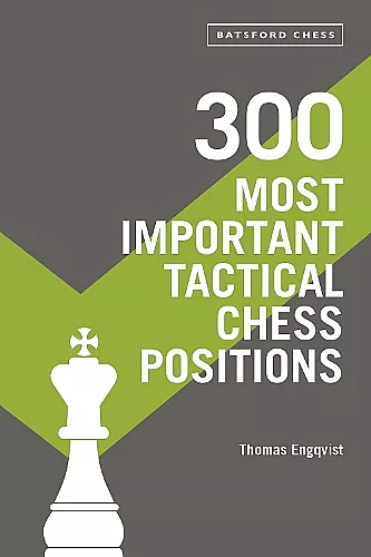 300 Most Important Tactical Chess Positions cover