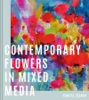 Contemporary Flowers in Mixed Media cover