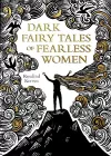 Dark Fairy Tales of Fearless Women packaging