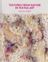 Textures from Nature in Textile Art packaging