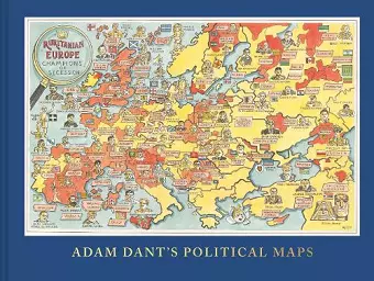 Adam Dant's Political Maps cover