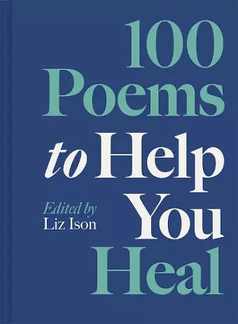 100 Poems to Help You Heal cover