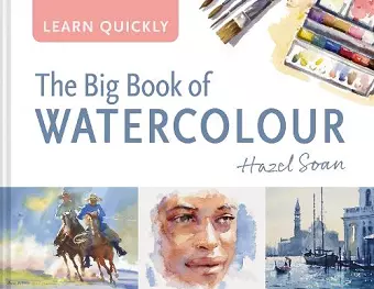 Learn Quickly: The Big Book of Watercolour cover