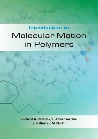 Introduction to Molecular Motion in Polymers cover