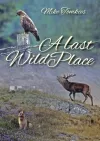 A Last Wild Place cover