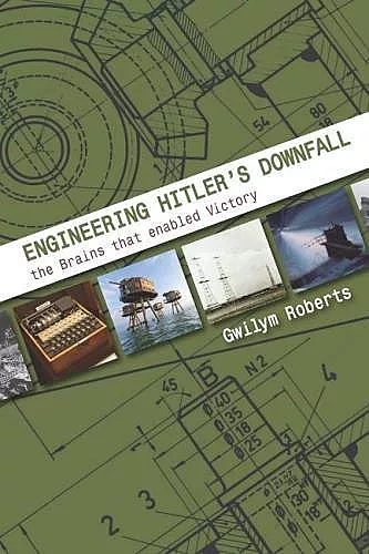 Engineering Hitler's Downfall cover