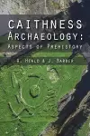 Caithness Archaeology cover