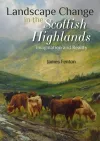 Landscape Change in the Scottish Highlands cover