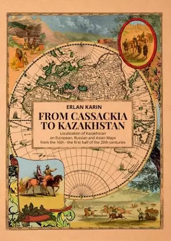From Cassackia to Kazakhstan cover