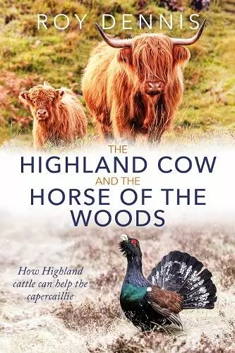 The Highland Cow and the Horse of the Woods cover