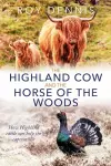 The Highland Cow and the Horse of the Woods cover