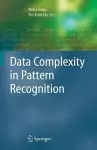 Data Complexity in Pattern Recognition cover