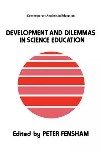 Developments And Dilemmas In Science Education cover