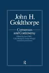 John Goldthorpe: Consensus And Controversy cover