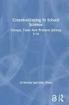 Communicating In School Science cover