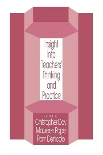 Insights Into Teachers' Thinking And Practice cover