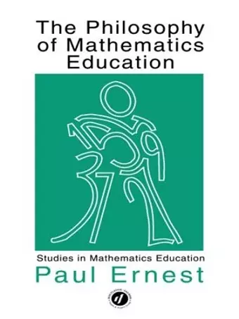 The Philosophy of Mathematics Education cover