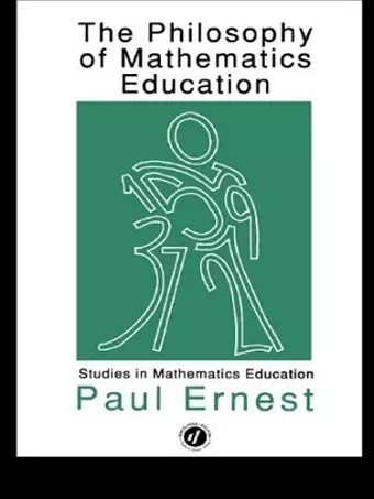 The Philosophy of Mathematics Education cover