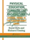 Physical Education, Curriculum And Culture cover