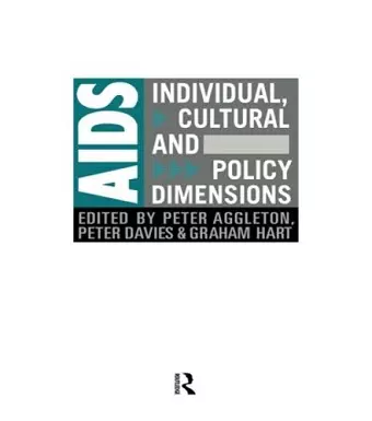 AIDS: Individual, Cultural And Policy Dimensions cover