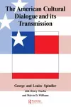 The American Cultural Dialogue And Its Transmission cover