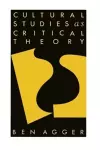 Cultural Studies As Critical Theory cover