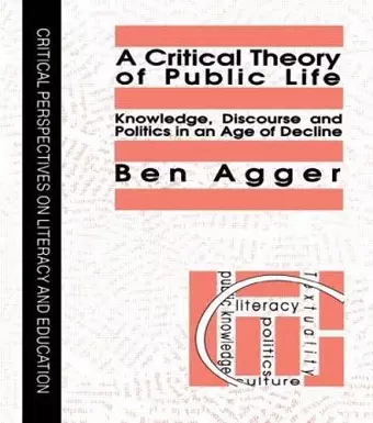 A Critical Theory Of Public Life cover