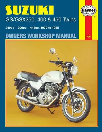 Suzuki GS/GSX250, 400 & 450 Twins (79 - 85) Haynes Repair Manual cover