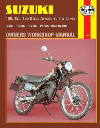 Suzuki 100, 125, 185 & 250 Air-Cooled Trail Bikes (79 - 89) cover