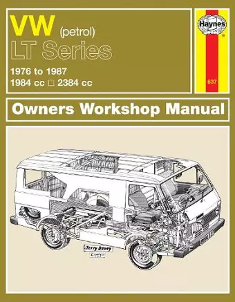 VW LT Petrol Vans & Light Trucks (76 - 87) Haynes Repair Manual cover