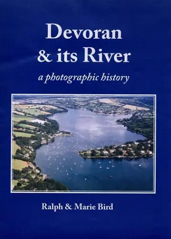 Devoran and Its River cover