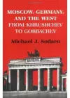 Moscow, Germany and the West cover