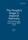 The People's Stage in Imperial Germany cover