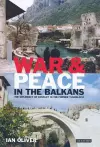 War and Peace in the Balkans cover