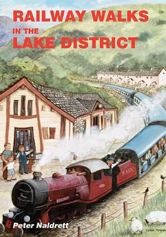 Railway Walks in the Lake District cover