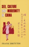 Sex, Culture and Society in Modern China cover