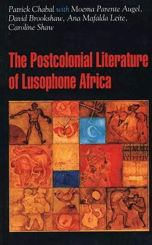 Postcolonial Literature of Lusophone Africa cover