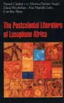 Postcolonial Literature of Lusophone Africa cover