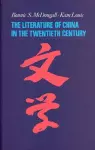 Literature of China in the Twentieth Century cover