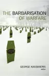 Barbarisation of Warfare cover