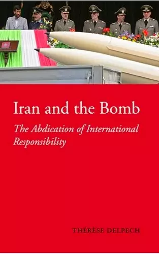 Iran and the Bomb cover