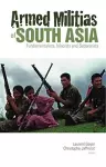 Armed Militias of South Asia cover