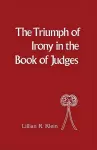 The Triumph of Irony in the Book of Judges cover
