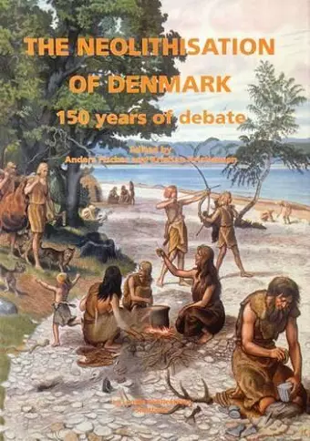 The Neolithisation of Denmark cover