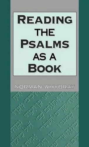 Reading the Psalms as a Book cover
